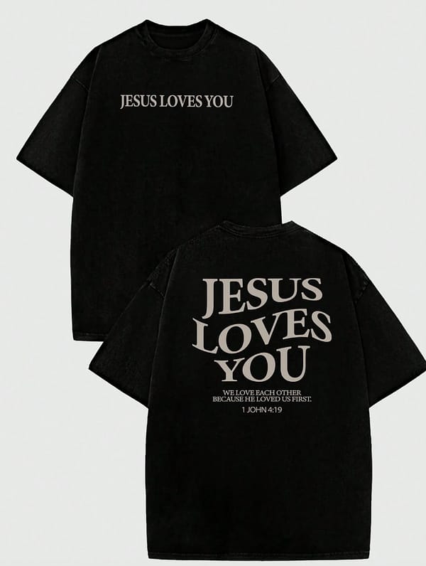 Jesus Loves You T-Shirt